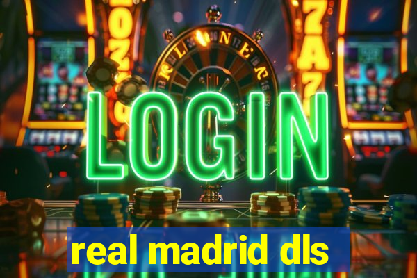 real madrid dls